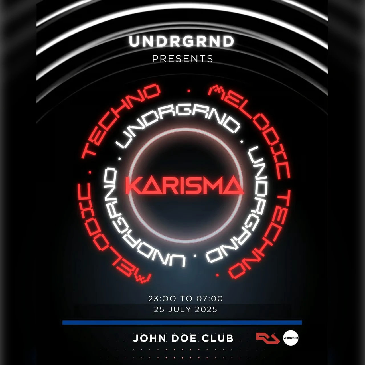 25/07 | UNDRGRND x KARISMA
